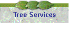 Tree Services